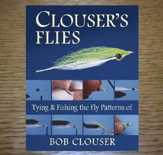 CLOUSER'S FLIES BOOK BY BOB CLOUSER AVAILABLE AT TROUTLORE FLY TYING STORE AUSTRALIA