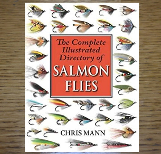 THE COMPLETE ILLUSTRATED DIRECTORY OF SALMON FLIES BOOK BY CHRIS MANN AVAILABLE AT TROUTLORE FLY TYING STORE AUSTRALIA