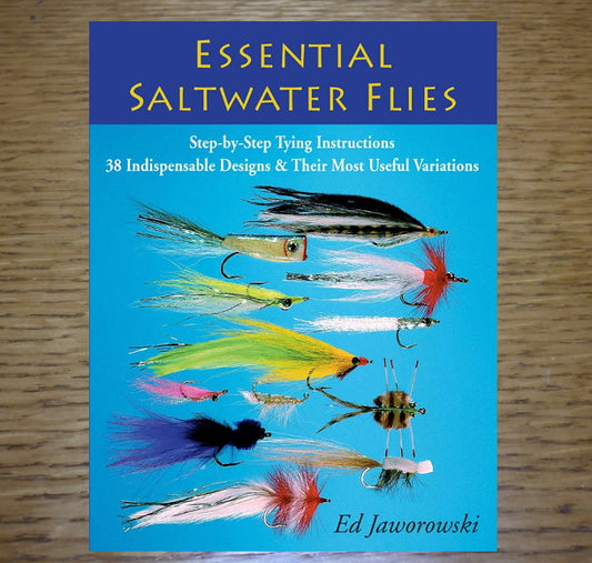 ESSENTIAL SALTWATER FLIES BOOK BY ED JAWOROWSKI AVAILABLE AT TROUTLORE FLY TYING STORE AUSTRALIA