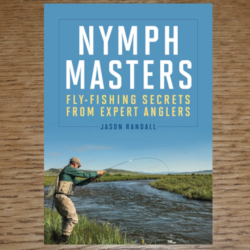 NYMPH MASTERS BOOK BY JASON RANDALL AVAILABLE AT TROUTLORE FLY TYING STORE AUSTRALIA