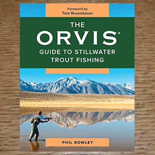 THE ORVIS GUIDE TO STILLWATER TROUT FISHING BOOK BY PHIL ROWLEY AVAILABLE AT TROUTLORE FLY TYING STORE AUSTRALIA