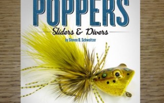 DESIGNING POPPERS, SLIDERS & DIVERS by STEVE SCHWEITZER IS AVAILABLE IN AUSTRALIA FROM TROUTLORE FLYTYING STORE