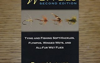 WET FLIES 2ND EDITION by DAVE HUGHES AVAILABLE AT TROUTLORE FLYTYING STORE AUSTRALIA